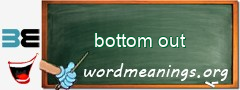 WordMeaning blackboard for bottom out